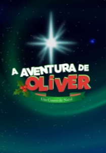 A Aventura de Oliver - Um Conto de Natal (Where Oliver Fits: A Christmas Eve Tale)