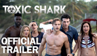 Toxic Shark - Official Trailer - MarVista Entertainment