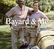 Bayard & Me