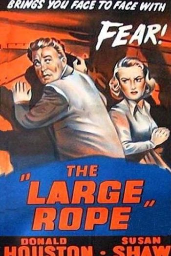 Poster de Filme The Large Rope (1953)