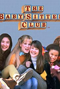 The Baby-Sitters Club - Poster / Capa / Cartaz - Oficial 1