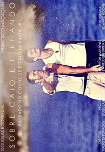 Sobre Caio e Fernando (Sobre Caio e Fernando)