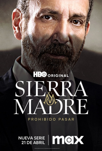 Sierra Madre: Passagem Proibida (1ª Temporada) - Poster / Capa / Cartaz - Oficial 3