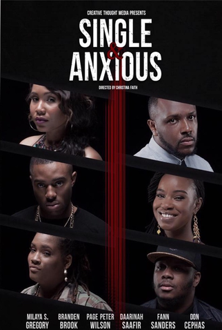 Poster 1 de Filme Single & Anxious (2016)
