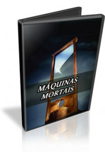 Máquinas Mortais (Machines Of Malice)