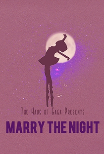 Lady Gaga: Marry the Night - Poster / Capa / Cartaz - Oficial 2
