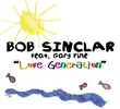 Bob Sinclar: Love Generation