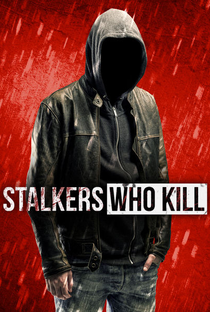 Stalkers Who Kill - Poster / Capa / Cartaz - Oficial 1