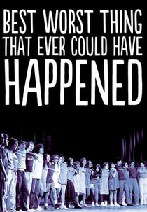 Best Worst Thing That Ever Could Have Happened (Best Worst Thing That Ever Could Have Happened)