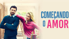 Começando o Amor FILME COMPLETO DUBLADO | Filmes de Romance | Noite de Filmes