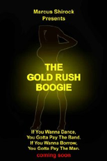 The Gold Rush Boogie (The Gold Rush Boogie)