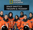 Ônibus Espacial: Triunfo e Tragédia