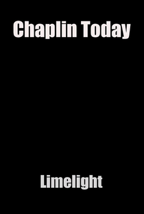 Chaplin Hoje: Luzes da Ribalta - Poster / Capa / Cartaz - Oficial 1