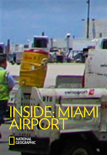 Bastidores: Aeroporto Internacional de Miami (Inside: Miami Airport)