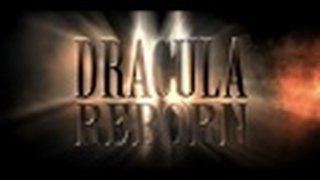 Trailer: Trailer: Dracula Reborn