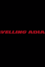 Travelling Adiante (Travelling Adiante)