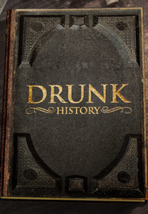 O Lado Embriagado da História (4ª Temporada) (Drunk History (Season 4))