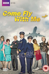 Come Fly with Me (1ª Temporada) - Poster / Capa / Cartaz - Oficial 1