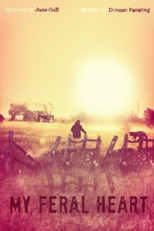My Feral Heart (My Feral Heart)