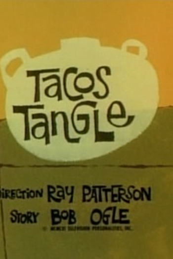 Poster de Episódio Tacos Tangle (1961)