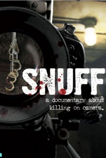 Snuff: A Documentary About Killing on Camera - Poster / Capa / Cartaz - Oficial 2
