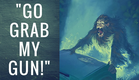 "Go Inside And Get My Gun!" -Terrifying Bigfoot Story!
