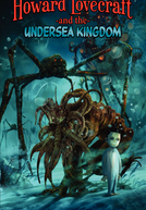 Howard Lovecraft & the Undersea Kingdom (Howard Lovecraft & the Undersea Kingdom)