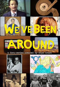 We've Been Around (We've Been Around)