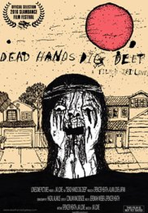 Dead Hands Dig Deep (Dead Hands Dig Deep)