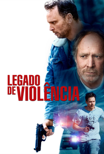 Legado de Violência - Poster / Capa / Cartaz - Oficial 4