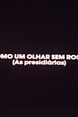 Como Um Olhar Sem Rosto: As presidiárias (Como Um Olhar Sem Rosto: As presidiárias)