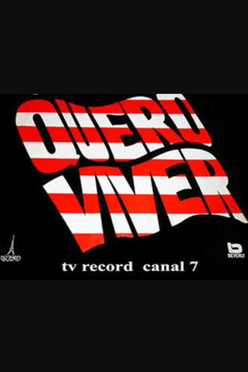  de TV Quero Viver (1972)
