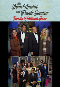 The Dean Martin and Frank Sinatra Family Christmas Show (The Dean Martin and Frank Sinatra Family Christmas Show)