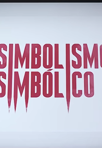 Simbolismo Simbólico (Linhagem TV Apresenta: Simbolismo Simbólico)