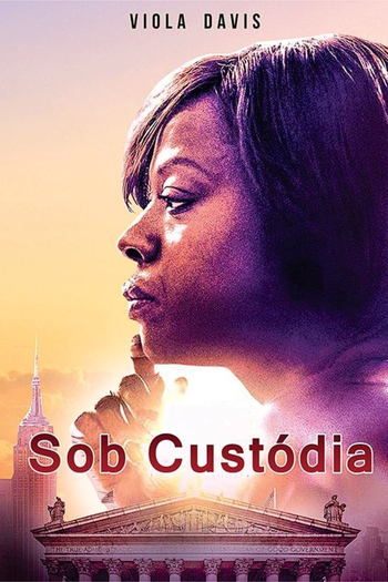  de Filme Sob Custódia (2016)