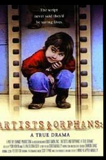 Artists and Orphans: A True Drama (Artists and Orphans: A True Drama)