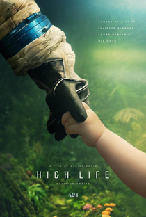 High Life: Uma Nova Vida - Poster / Capa / Cartaz - Oficial 1