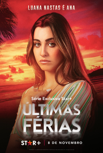 Últimas Férias (1ª Temporada) - Poster / Capa / Cartaz - Oficial 8