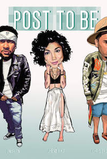 Omarion Feat. Chris Brown & Jhené Aiko: Post to Be - Poster / Capa / Cartaz - Oficial 1