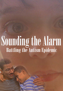 Sounding the Alarm: Battling the Autism Epidemic (Sounding the Alarm: Battling the Autism Epidemic)