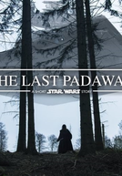 O Último Padawan (The Last Padawan: A Short Star Wars Story)