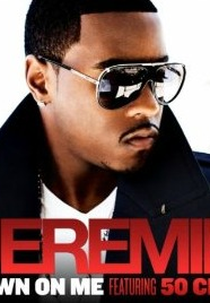 Jeremih Feat. 50 Cent: Down on Me (Jeremih Feat. 50 Cent: Down on Me)