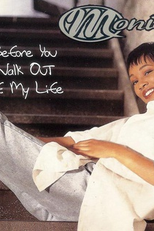Monica: Before You Walk Out of My Life (Monica: Before You Walk Out of My Life)