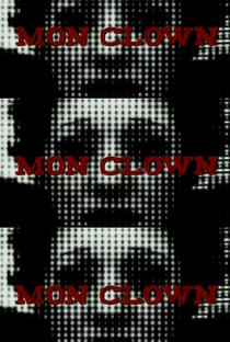 Mon Clown - Poster / Capa / Cartaz - Oficial 1