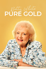 Betty White: Pure Gold (Betty White: Pure Gold)