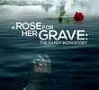Uma Rosa Para Seu Túmulo – A História de Randy Roth