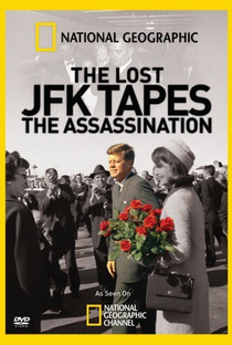 O Assassinato de JFK: Gravações Perdidas - Poster / Capa / Cartaz - Oficial 1