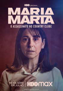 Maria Marta, O Assassinato no Country Clube (María Marta: El crimen del country)