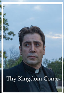 Thy Kingdom Come (Thy Kingdom Come)