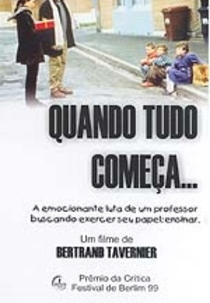 Quando Tudo Começa (Ça Commence Aujourd'hui)